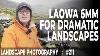 Laowa 6mm F 2 M4 3 Lens For Dramatic Landscapes