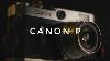 The Best Alternative To Leica M Cameras Canon P Review