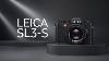 The Leica Sl3 S A Photographer S Perspective